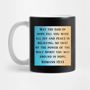 Bible Verse Romans 15:13 Mug